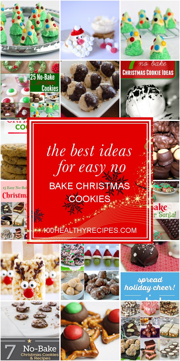 The Best Ideas for Easy No Bake Christmas Cookies – Best Diet and
